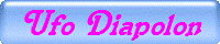 Ufo Diapolon