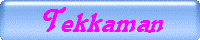 Tekkaman